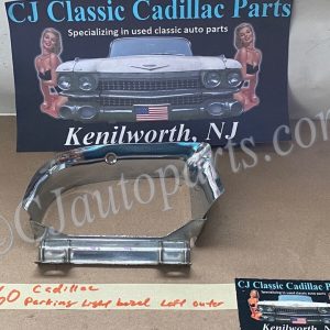 OEM 1960 Cadillac Deville Fleetwood Eldorado LEFT DRIVER SIDE OUTER PARKING LIGHT LAMP BEZEL TRIM